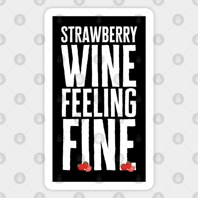 Strawberry Wine Magnet by HobbyAndArt